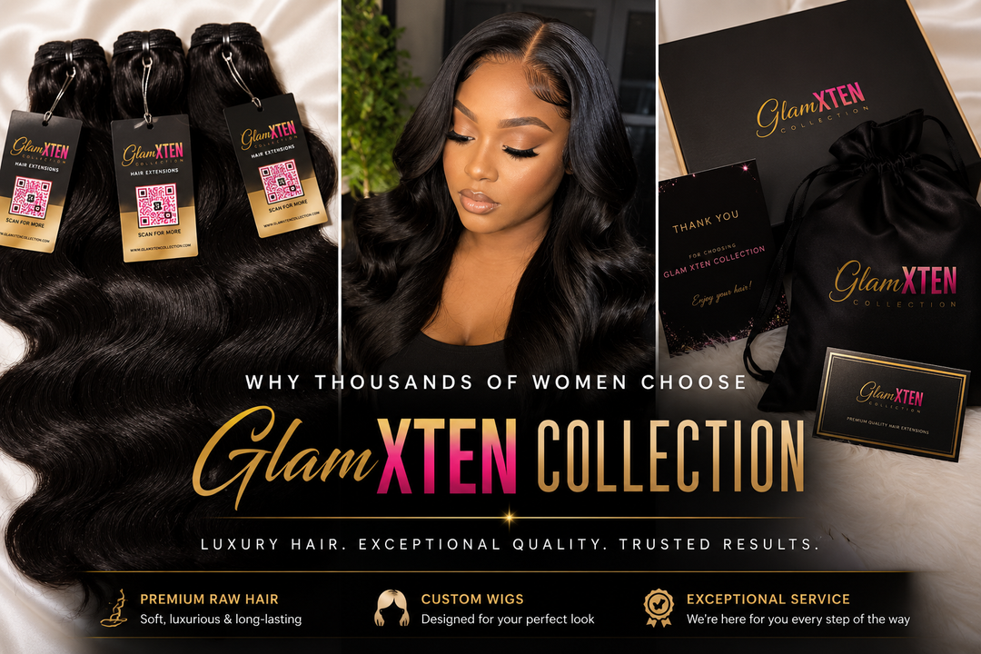 Why Thousands Of Women Choose Glam Xten Collection For Luxury Hair Extensions